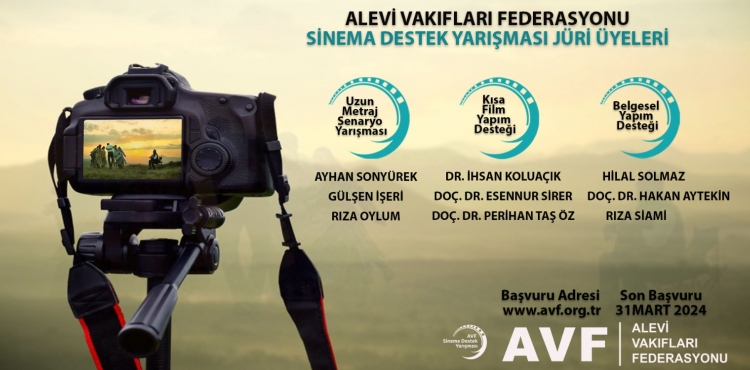 ALEVİ VAKIFLAR FEDERASYONU SİNEMA DESTEK YARIŞMASI JÜRİSİ BELLİ OLDU
