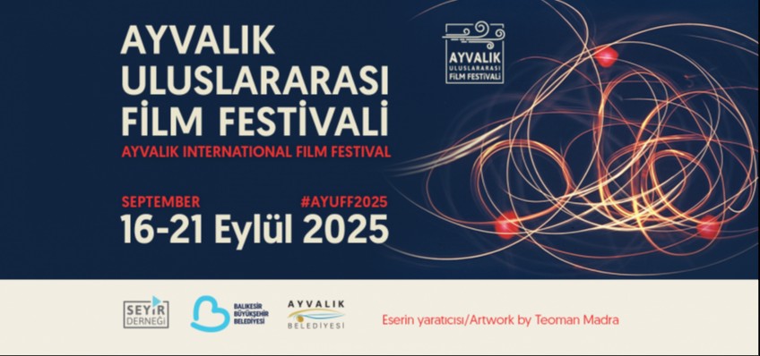 AYVALIK ULUSLARARASI FLM FESTVAL PROGRAMI AIKLANDI